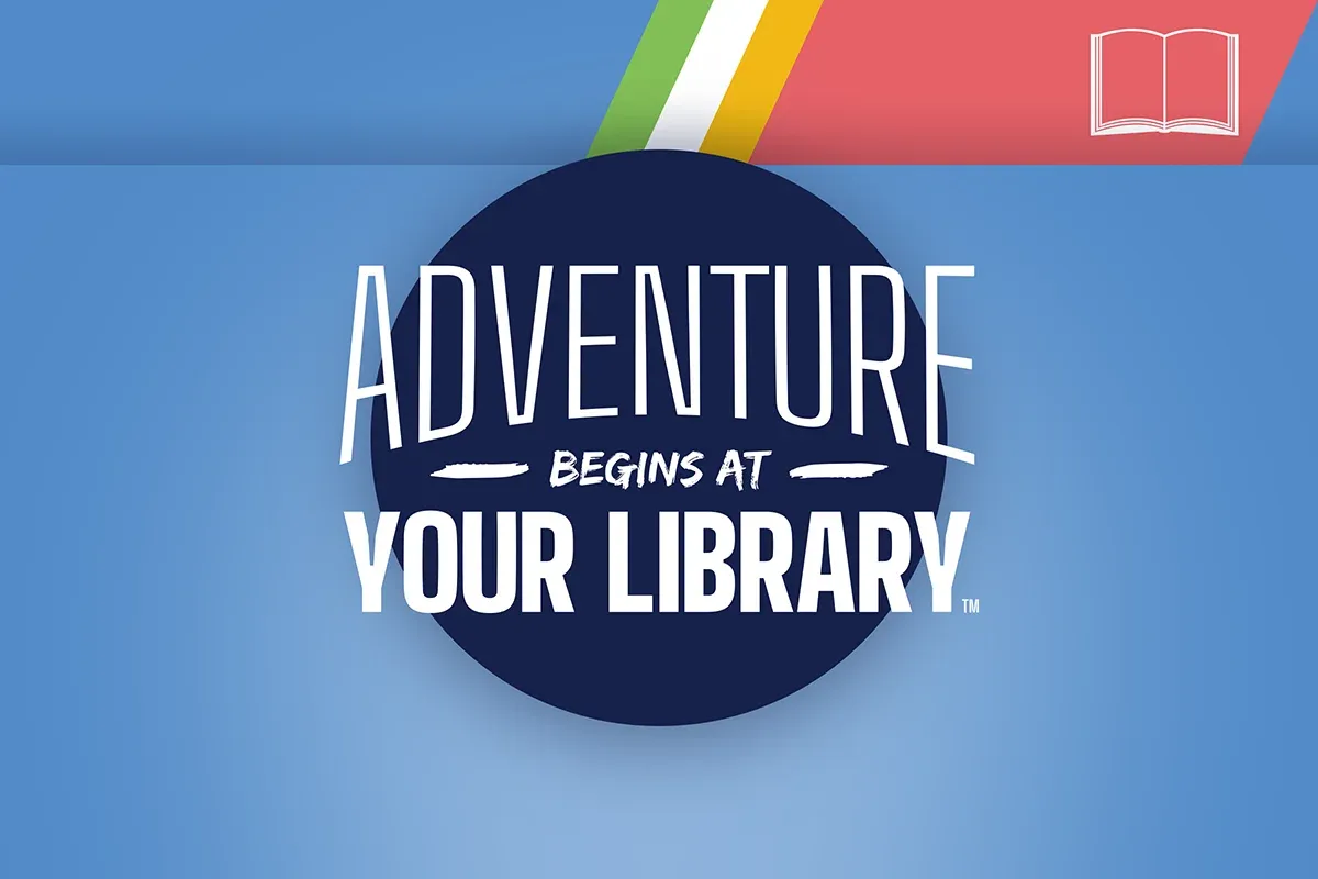 "Adventure Begins at Your Library" text-based graphic